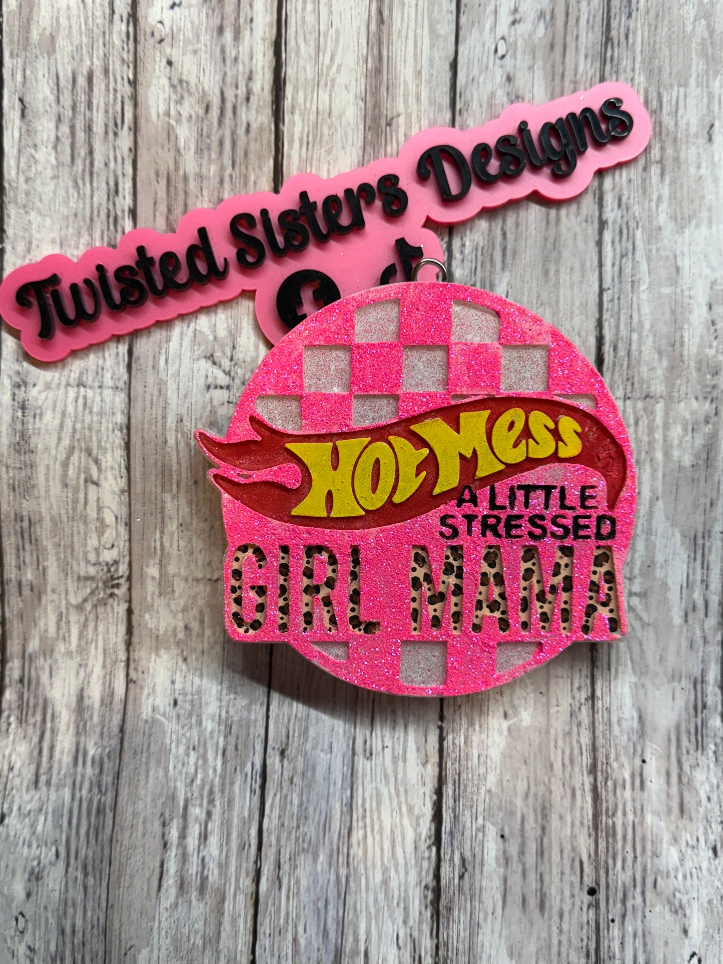 Hot Mess: Girl Mama.