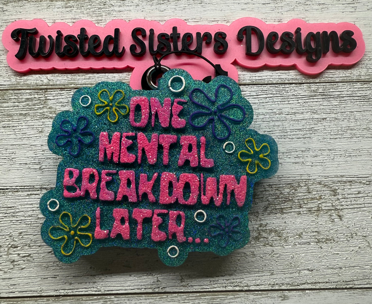 One Mental Breakdown Later.