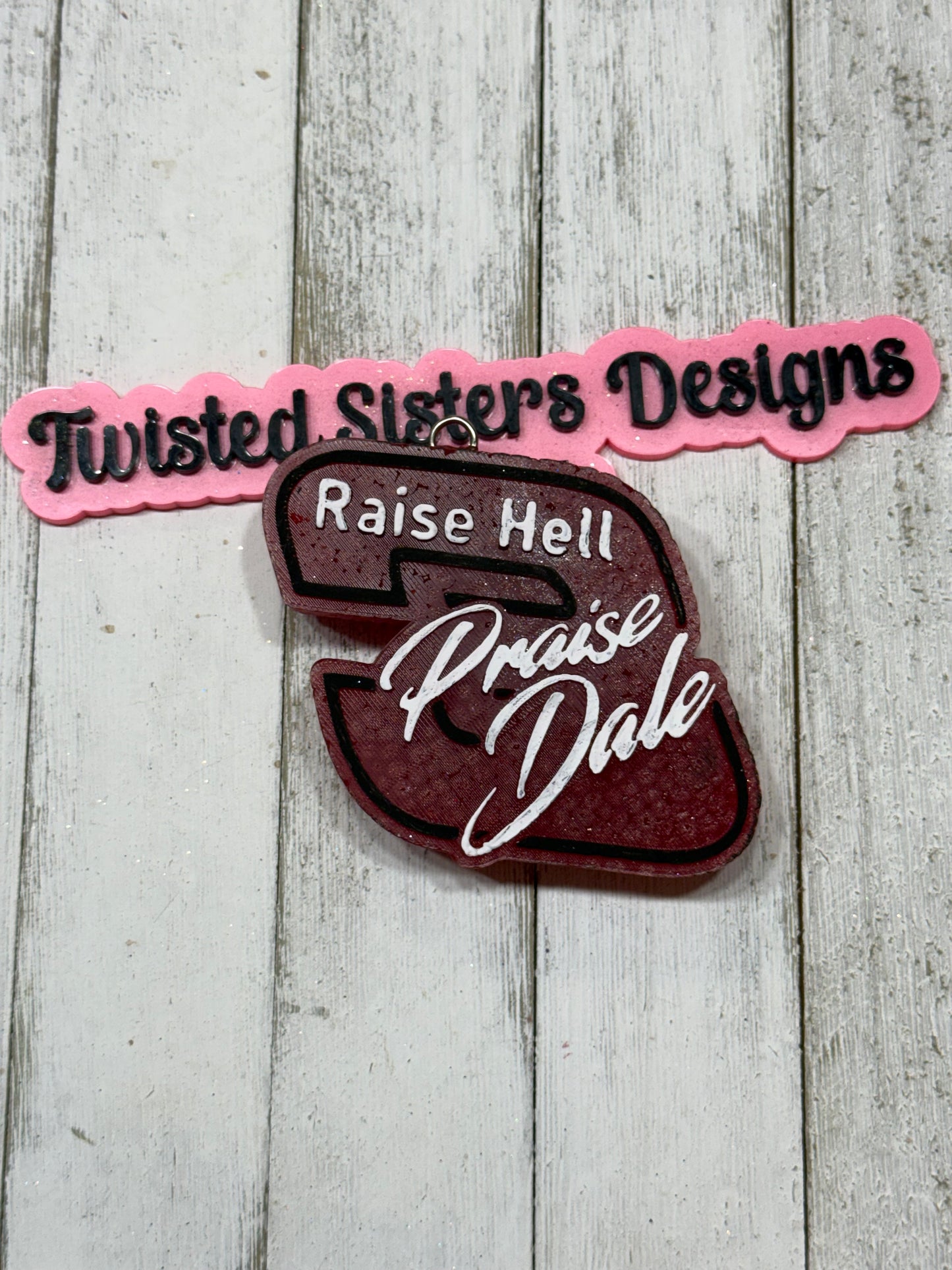 Raise Hell Praise Dale.