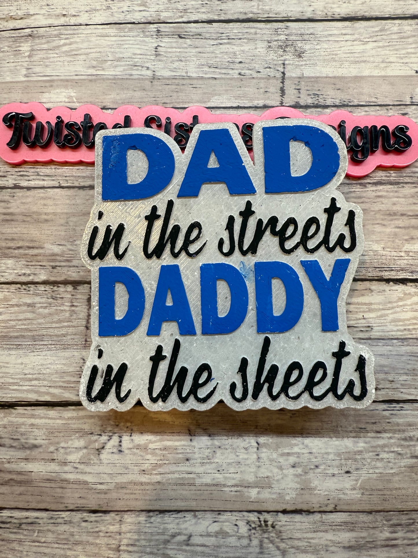 Dad In The Streets.