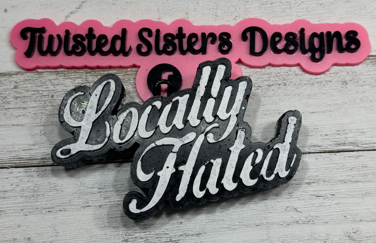 Locally Hated.