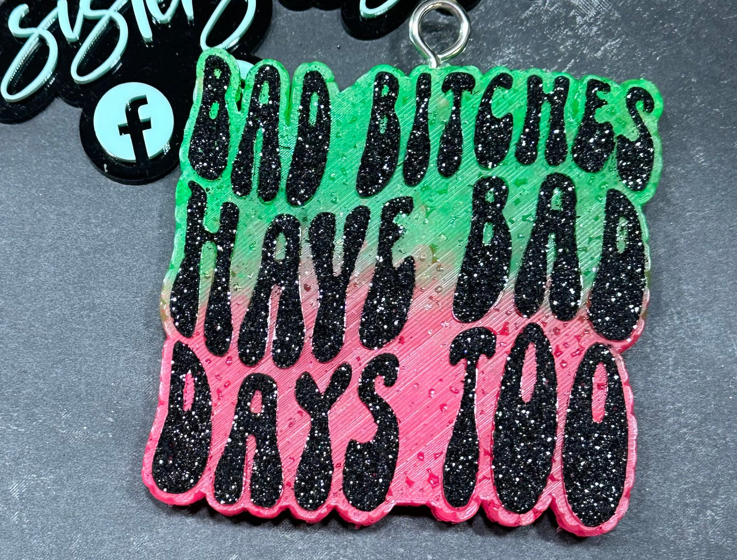 Bad Bitches.