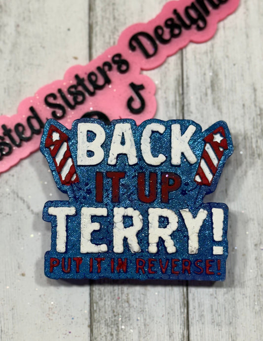 Back It Up Terry.
