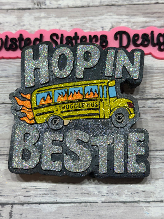 Hop In Bestie.