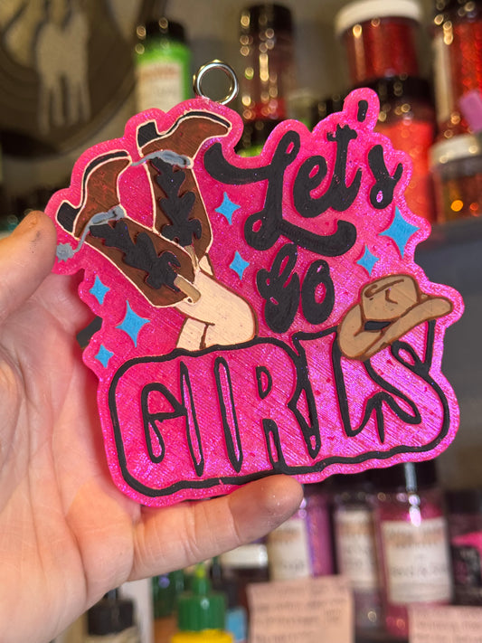 Let’s Go Girls.
