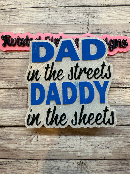 Dad In The Streets.